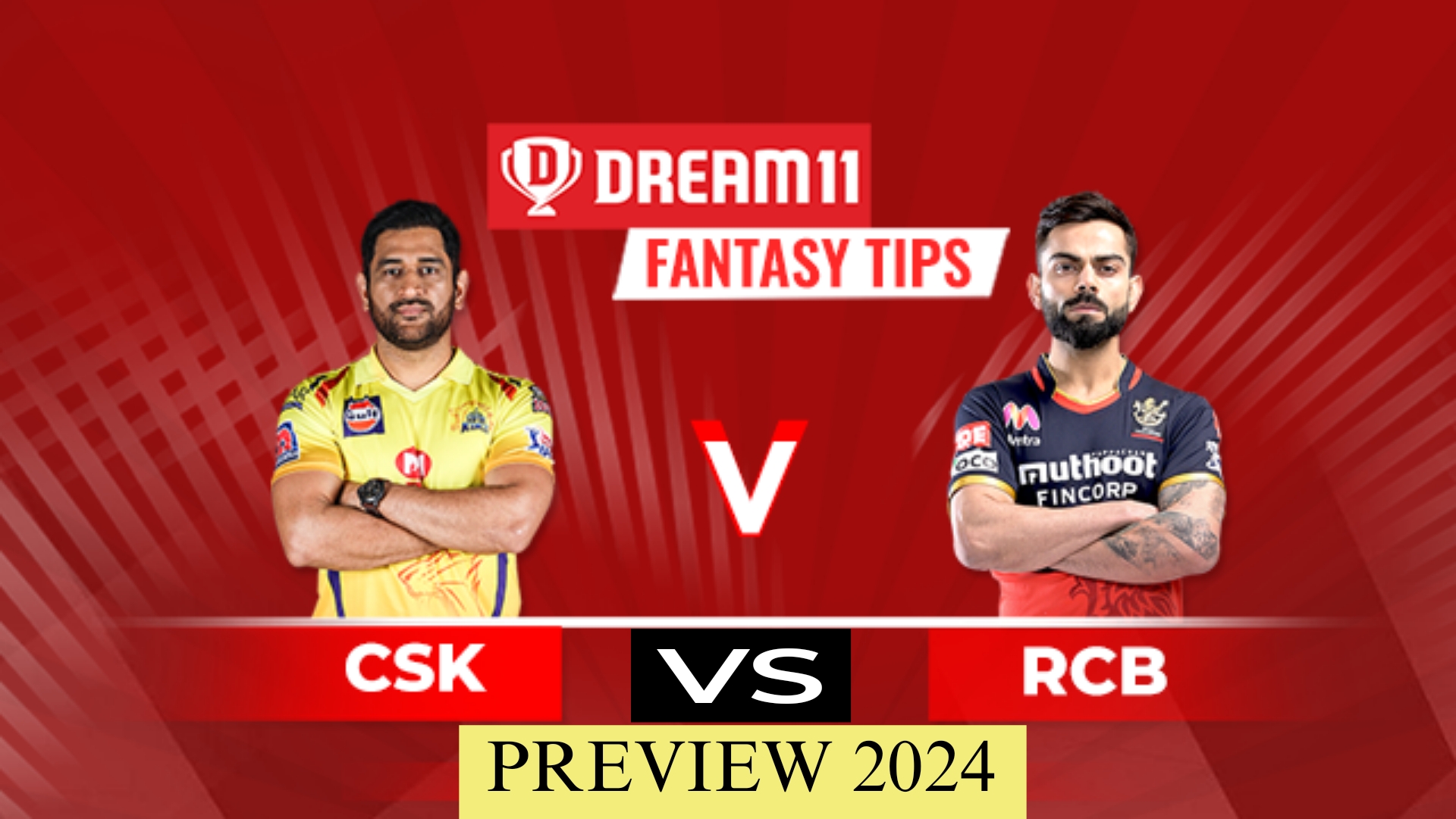 CSK vs RCB Preview 2024