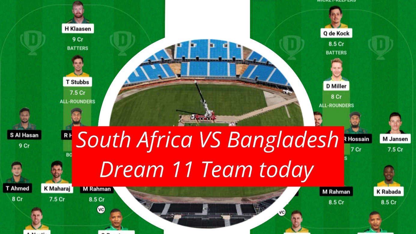 South Africa Vs Bangladesh Dream 11 Team today