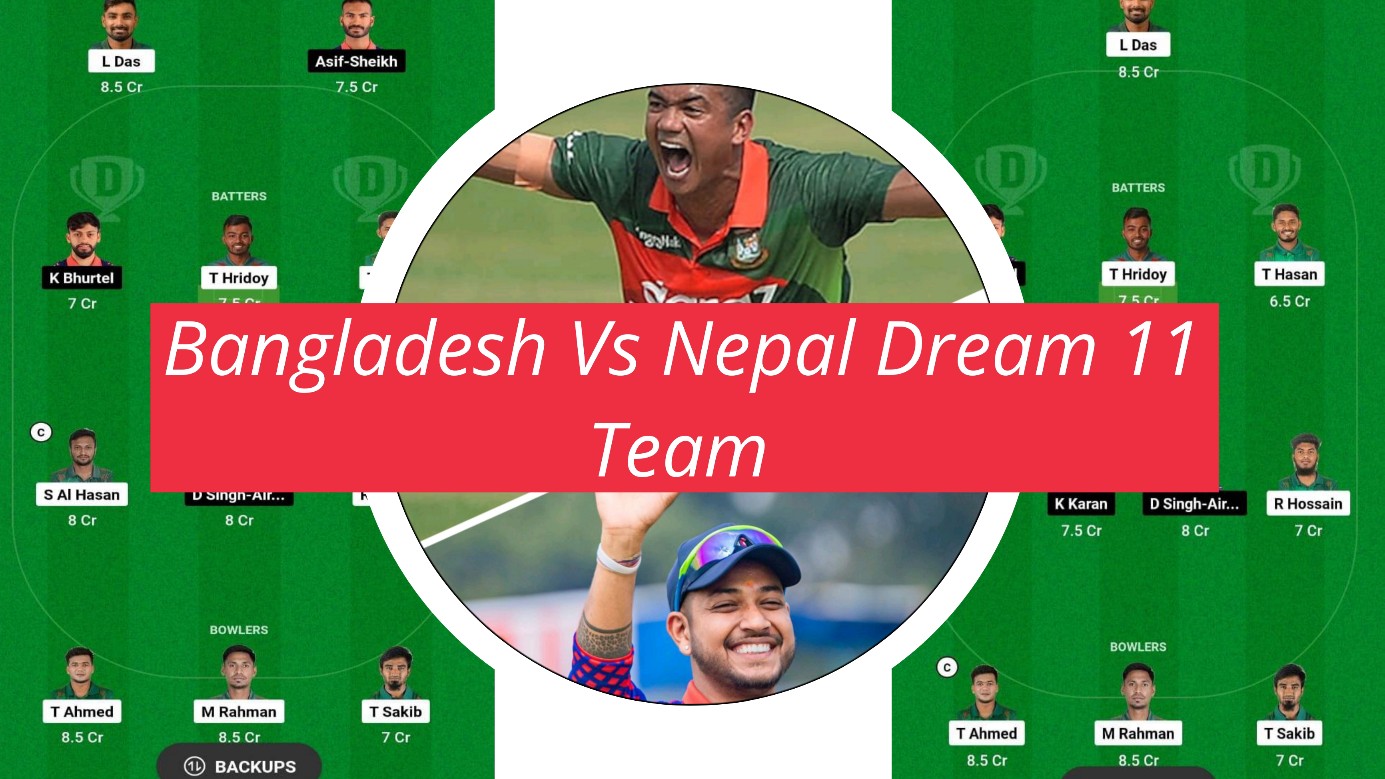 Bengladesh Vs Nepal Best Dream11 Team