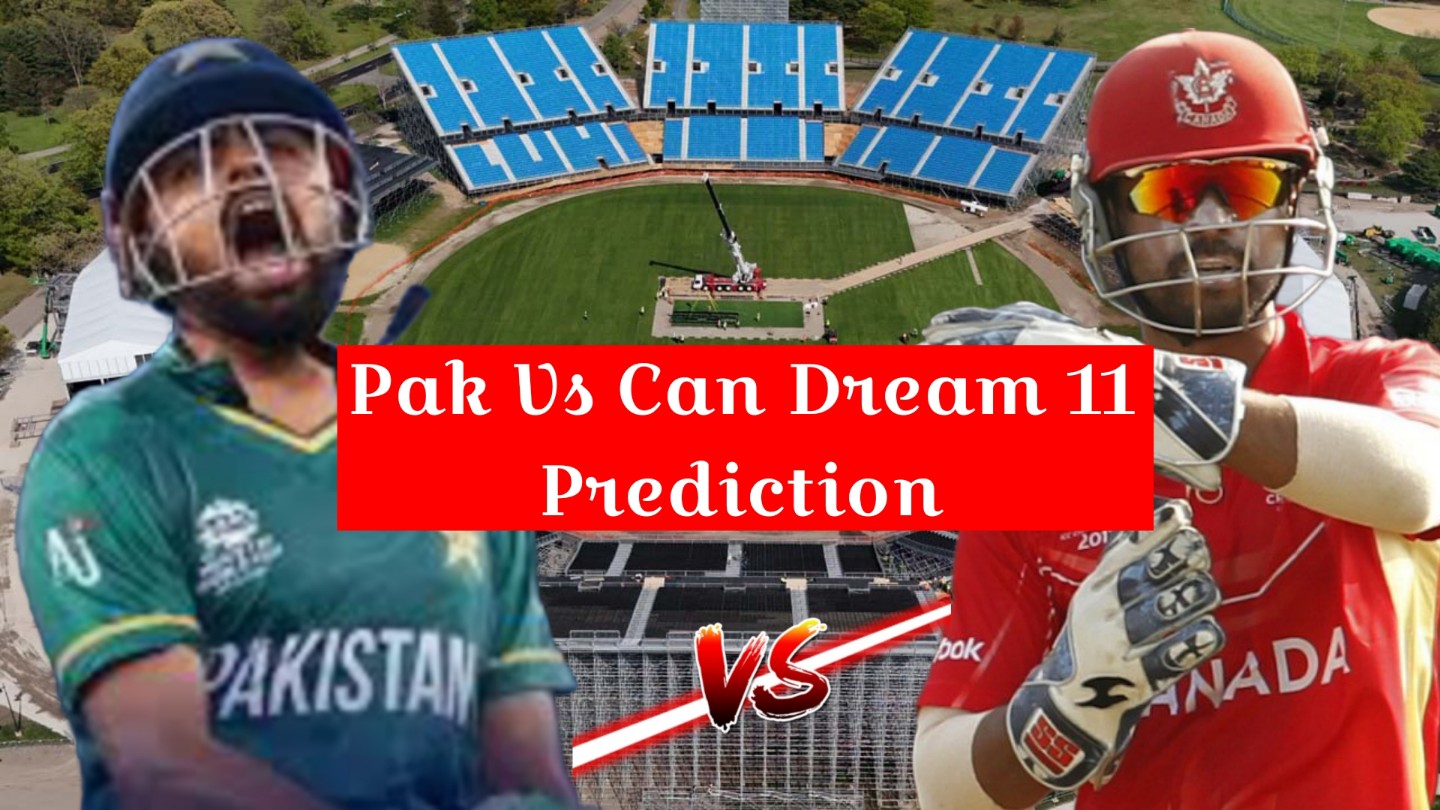 Pak Vs Can Dream 11 Prediction Hindi