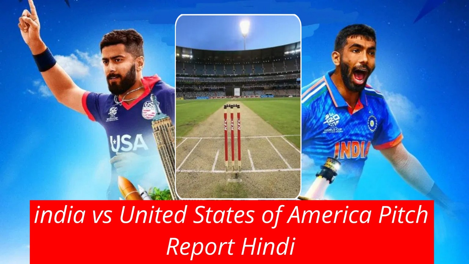 USA Vs IND Pitch Report Hindi