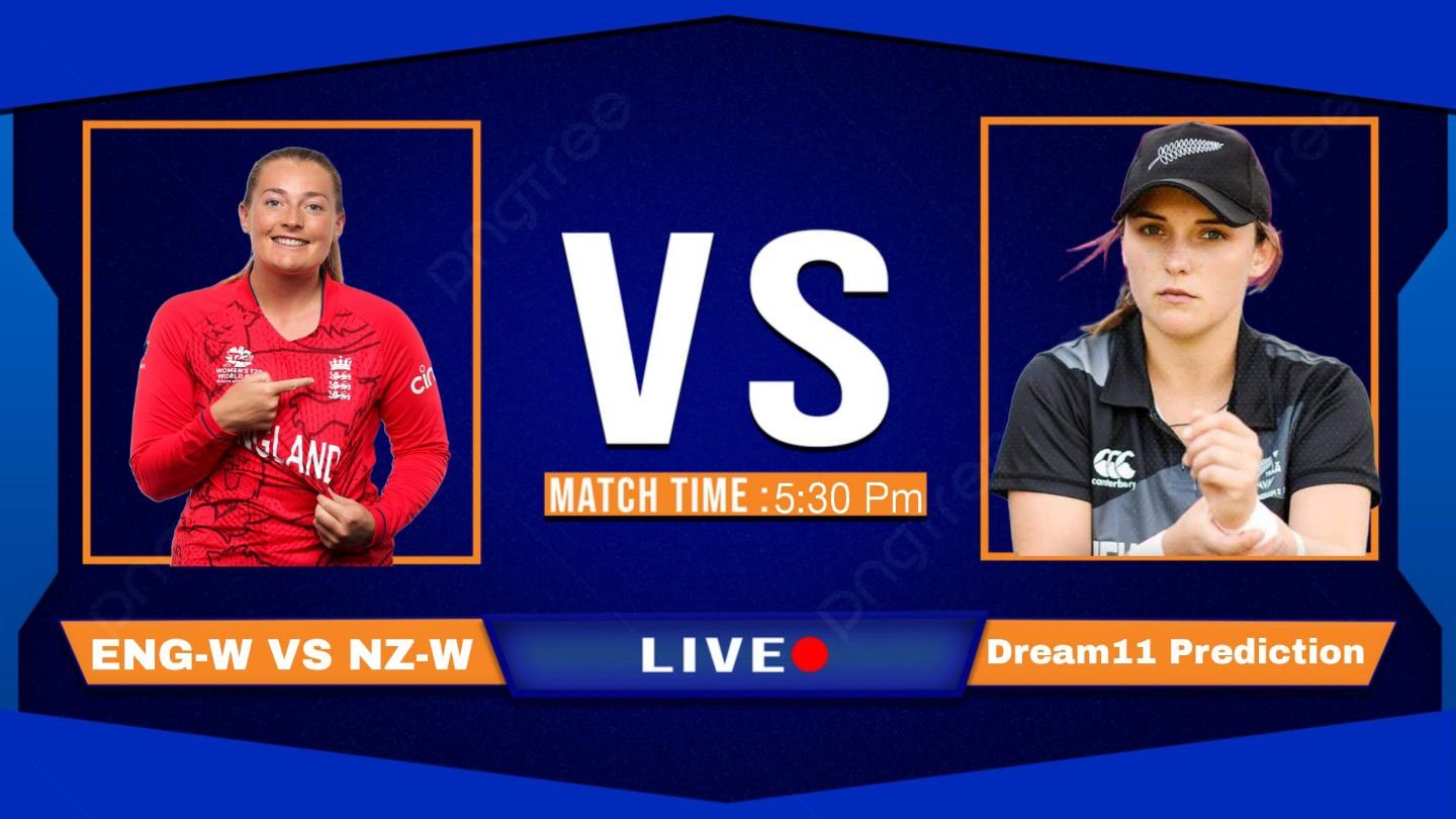 ENG-W vs NZ-W Dream11 Prediction in Hind
