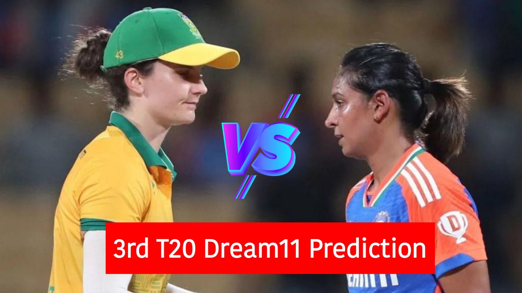 IND W VS SA W 3rd T20 Dream11 Prediction