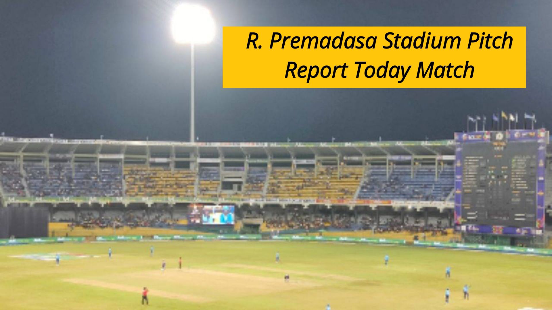 R. Premadasa Stadium Pitch Report